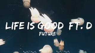 Future - Life Is Good  ft. Drake  || Rollins Music