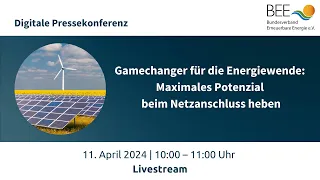 Pressekonferenz: Gamechanger für die Energiewende - Maximales Potenzial beim Netzanschluss heben