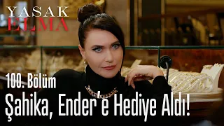 Şahika'nın Ender'e hediyesi! - Yasak Elma 100. Bölüm