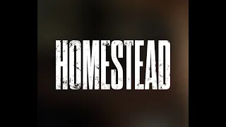 HOMESTEAD - Official Torch Scene