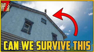 Can We Survive The Horde on A Random Roof in 7 Days To Die - Episode #4