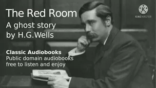 The Red Room | A Ghost Story of H.G. wells | Audio Book Part 1