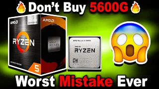 🔥Don't Buy AMD Ryzen 5 5600G🔥Never Combine APU + GPU🔥5600G vs 5600 vs 5600X @KshitijKumar1990