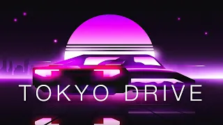 Tokyo Drive - A Chillwave Mix