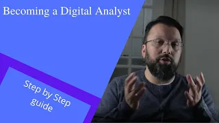 How to become a Digital Analyst. A guide for students and beginners.