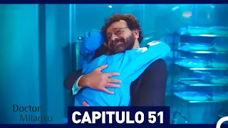 Doctor Milagro Capitulo 51 (Versión Larga)