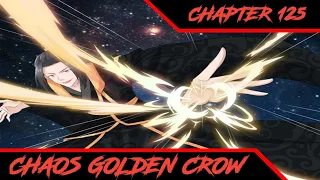 This Is Impossible || Chaos Golden Crow Chapter 125