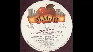 Nardy - Without Your Love (Extended Dance Mix)