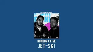 KONDOR x KISÉ - JET-SKI (slowed + reverb)