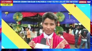 Ordination Ceremony from Deacon to Priesthood as ‘Father’ held for a local boy from Tirap