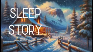 Sleep Story | Guided Mediation - A Snowy night in your Alaskan cabin