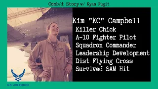 CS#57: A-10 Fighter Pilot who Survived a Surface to Air Missile Hit | 100+ Missions | "Killer Chick"