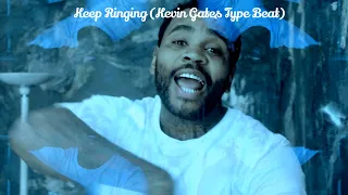 Keep Ringing (Kevin Gates Type Beat)