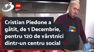 Cristian Piedone a gătit, de 1 Decembrie, pentru 120 de vârstnici dintr-un centru social