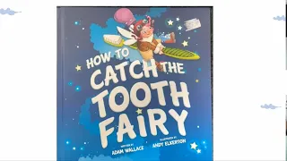 HOW TO CATCH A TOOTH FAIRY | Read Aloud Stories for Kids