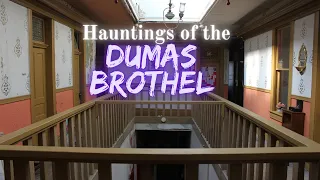 Hauntings of the Dumas Brothel