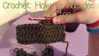 Crochet: How to half double crochet decrease (hdc dec or hdc2tog)