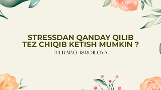 Stressdan qanday qilib tez chiqib ketish mumkin?