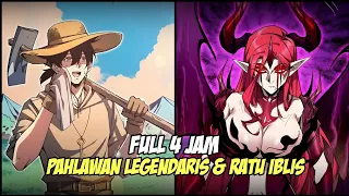 PAHLAWAN LEGENDARIS DAN RATU IBLIS || Part 1-6 || Alur Cerita Manhua