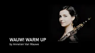 WAUW! WARM UP, by Annelien Van Wauwe: Full Version