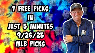 MLB Best Bets for Today Picks & Predictions Tuesday 9/26/23 | 7 Picks in 5 Minutes