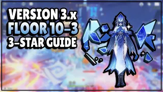 Floor 10-3 Guide for F2P Players | 3.7 Spiral Abyss | Genshin Impact