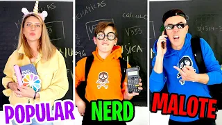 TIPOS DE ALUMNOS EN CLASE - POPULAR VS NERD VS MALOTE