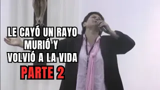 Murió y volvió a la vida -  Dra Gloria Constanza Polo Ortiz - Parte 2