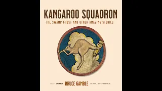 Kangaroo Squadron: The Swamp Ghost B-17 and Other Amazing Stories | Military Aviation Museum