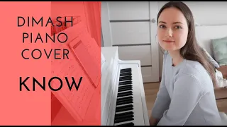 Dimash |  KNOW | Piano cover by Olga Popova | Димаш Кудайберген "Знай" 2019