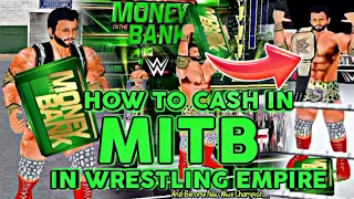 How to Cash In MITB Contract in Wrestling Empire Forever Mod