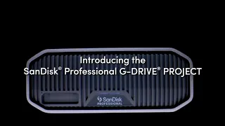 SanDisk Professional | G-DRIVE PROJECT