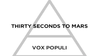 Thirty Seconds to Mars - Vox Populi (Official Lyric Video)