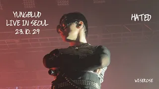 YUNGBLUD - HATED [Live in Seoul, 231029]