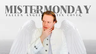 Fallen Angel - Mister Monday