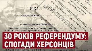 30 років референдуму: херсонці згадують як незалежності сказали "так"