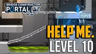 Bridge Constructor Portal : Level 10 Puzzle Solution