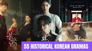 55 HISTORICAL KOREAN DRAMAS | 2003-2022 | King | Queen | Crown Prince | Crown Princess |