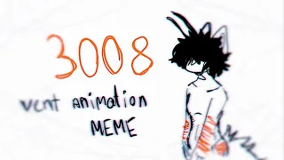 3008 vent animation meme