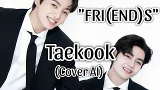 "Taehyung" and "Jungkook" singing - FRI(END)S - AI cover | Her_Ney