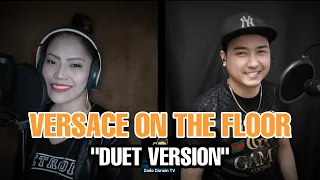 VERSACE ON THE FLOOR - Bruno Mars (COVER) by Darwin Recto & Julie | Duet Collaboration | Own Version