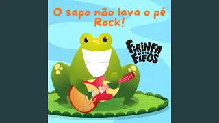 O sapo não lava o pé (Rock)