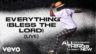 Tye Tribbett - Everything (Bless The Lord) [Live]