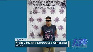 Armed Human Smuggler Arrested Attempting to Smuggle Several