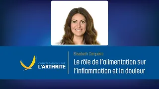 Le rôle de l’alimentation sur l’inflammation et la douleur | Conversations sur l'arthrite