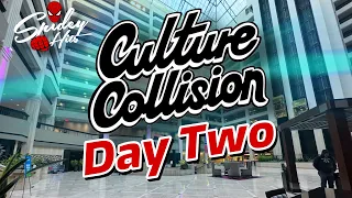 Day Two | ￼2023 Culture Collision vlog