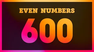 ClevKid | Even Numbers Counting 0-600 | Count to 600 Even Numbers for Kids, Toddlers & Preschool