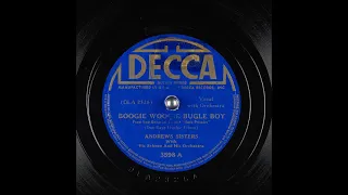 Boogie Woogie Bugle Boy ~ Andrews Sisters with Vic Schoen and His Orchestra (1941)