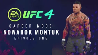 EA UFC 4 - Career Mode - Nowarok "Monster" Montuk - Episode 1