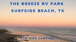 Kids Camping at Surfside Beach, Texas. The Breeze at Surfside Beach.  RV Park Beach Camping Texas